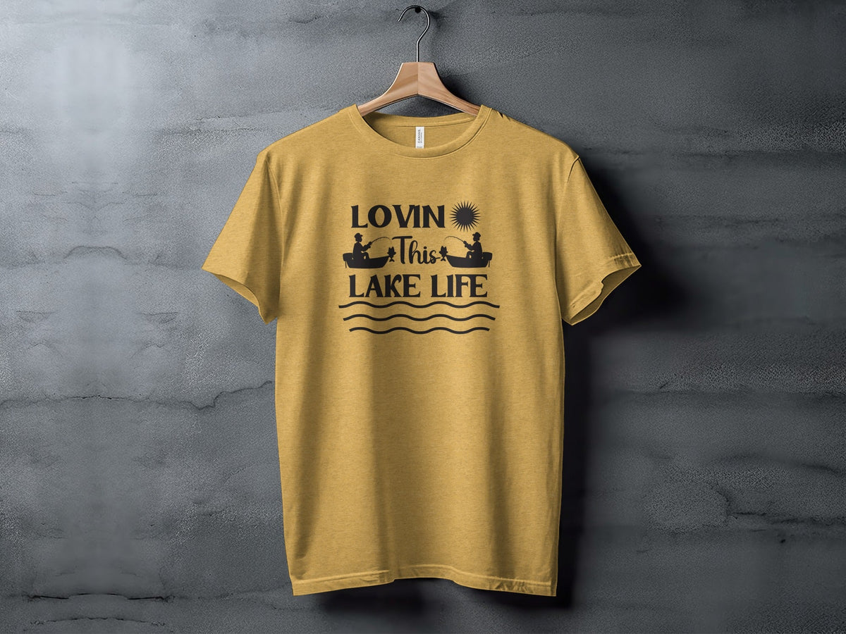 Lovin This Lake Life Fishing Lovers Graphic Design T-Shirt